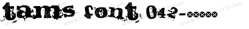 tams font 042字体转换
